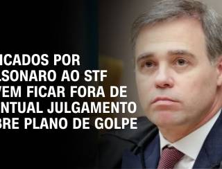 Indicados por Bolsonaro ao STF devem ficar fora de eventual julgamento sobre plano de golpe